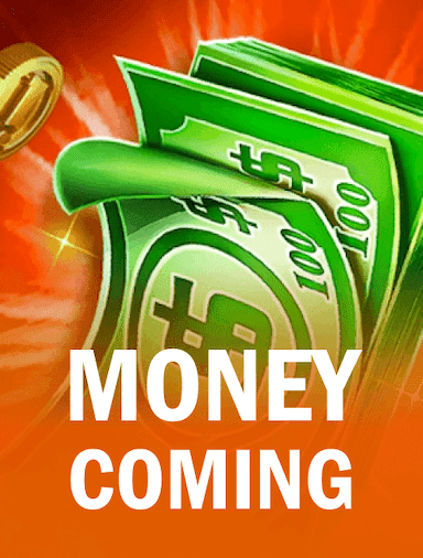 money coming